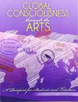 9781792407109-1792407106-Global Consciousness through the Arts: A Passport for Students and Teachers