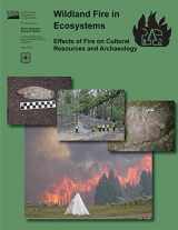 9781480198821-148019882X-Wildand Fire in Ecosystems: Effects of Fire on Cultural Resources and Archaeology
