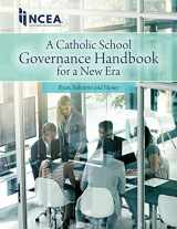 9781558336490-1558336494-Catholic School Governance Handbook for a New Era