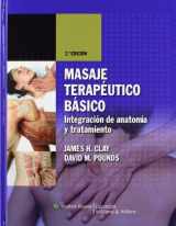 9788496921238-8496921239-Masaje terapeutico basico: Integracion De Anatomia Y Tratamiento (Spanish Edition)