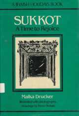 9780823404667-0823404668-Sukkot: A Time to Rejoice : A Jewish Holidays Book