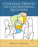 9780205924257-0205924255-Congenial Debates on Controversial Questions