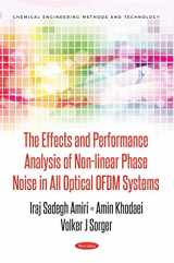 9781536131451-1536131458-The Effects and Performance Analysis of Non-linear Phase Noise in All Optical Ofdm Systems (Chemical Engineering Methods and Technology)