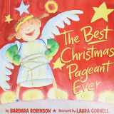 9780060890742-0060890746-The Best Christmas Pageant Ever (picture book edition): A Christmas Holiday Book for Kids
