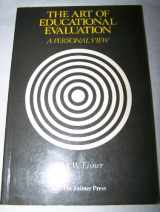 9780905273617-0905273613-The Art Of Educational Evaluation: A Personal View
