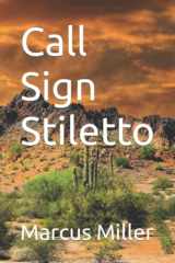 9781977025050-1977025056-Call Sign Stiletto (The Forgotten Man)