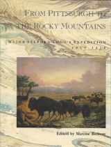 9781555910228-155591022X-From Pittsburgh to the Rocky Mountains: Major Stephen Long's Expedition, 1819-1820