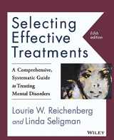 9781118791356-1118791355-Selecting Effective Treatments: A Comprehensive, Systematic Guide to Treating Mental Disorders
