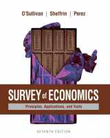 9780134089034-0134089030-Survey of Economics: Principles, Applications, and Tools