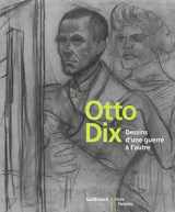 9782070117338-2070117332-Otto Dix : Dessins d'une guerre à l'autre (LIVRES D'ART)