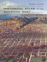 9780520256521-0520256522-Historical Atlas of the American West: With Original Maps