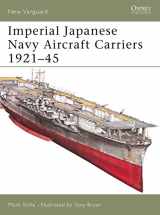 9781841768533-1841768537-Imperial Japanese Navy Aircraft Carriers 1921-45