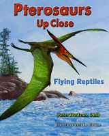 9780766033320-0766033325-Pterosaurs Up Close: Flying Reptiles (Zoom in on Dinosaurs!)