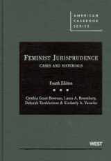 9780314264633-0314264639-Feminist Jurisprudence: Cases and Materials, 4th Edition (American Casebook Series)