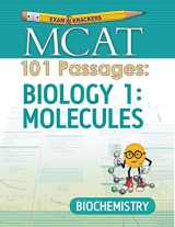 9781893858916-189385891X-Examkrackers MCAT 101 Passages: Biology 1: Molecules: Biochemistry
