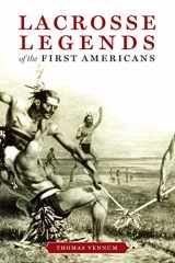 9780801886294-0801886295-Lacrosse Legends of the First Americans
