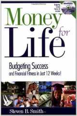 9780793187935-0793187931-Money for Life: Budgeting Success and Financial Fitness in Just 12 Weeks