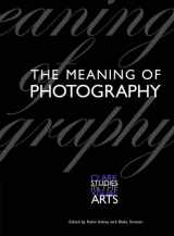 9780300121506-0300121504-The Meaning of Photography (Clark Studies in the Visual Arts)