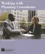 9781611901160-1611901162-Working with Planning Consultants: Planning Advisory Service Reports