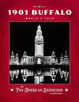 9781592180523-1592180523-1901 Buffalo World's Fair: The Pan-American Exposition in Photographs