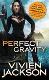 9781492648192-1492648191-Perfect Gravity (Wanted and Wired, 2)
