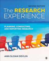 9781544377957-1544377959-The Research Experience: Planning, Conducting, and Reporting Research