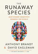 9780857862068-0857862065-The Runaway Species: How Human Creativity Remakes the World