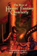 9781977946812-197794681X-The Best of Heroic Fantasy Quarterly: Volume 2, 2011-2013