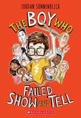 9781338647266-1338647261-The Boy Who Failed Show and Tell