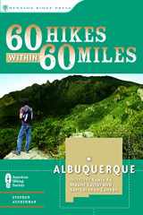 9780897325905-0897325907-60 Hikes Within 60 Miles: Albuquerque: Including Santa Fe, Mount Taylor, and San Lorenzo Canyon