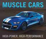 9781645584322-1645584321-Muscle Cars: High-Power, High-Performance