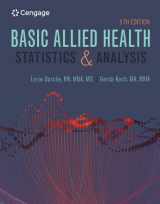 9781337796965-1337796964-Basic Allied Health Statistics and Analysis, Spiral bound (MindTap Course List)