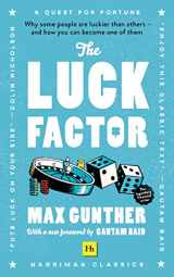 9780857198808-0857198807-The Luck Factor (Harriman Classics): Why some people are luckier than others and how you can become one of them