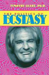9781579510312-1579510310-The Politics of Ecstasy (Leary, Timothy)