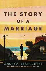 9780312428280-0312428286-The Story of a Marriage: A Novel