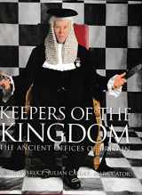 9780297824565-0297824562-Keepers of the Kingdom; the ancient offices of Britain.