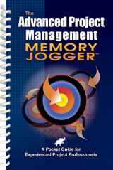 9781576810866-1576810860-Advanced Project Management Memory Jogger: A Pocket Guide for Experienced Project Professionals