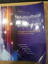 9780133483307-0133483304-Multicultural Law Enforcement: Strategies for Peacekeeping in a Diverse Society (6th Edition)