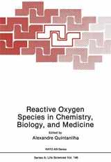 9781475704198-1475704194-Reactive Oxygen Species in Chemistry, Biology, and Medicine (NATO Science Series A:, 146)