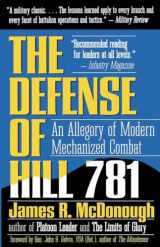 9780891414759-0891414754-The Defense of Hill 781: An Allegory of Modern Mechanized Combat