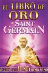 9789706660534-9706660534-El Libro de Oro de Saint Germain (Spanish Edition)