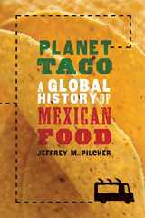 9780190655778-0190655771-Planet Taco: A Global History of Mexican Food