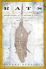 9781582344775-1582344779-Rats: Observations on the History & Habitat of the City's Most Unwanted Inhabitants