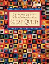 9781564773869-1564773868-Successful Scrap Quilts from Simple Rectangles