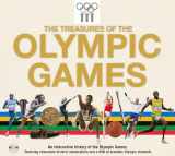 9781847328458-1847328458-The Treasures of the Olympic Games: An Interactive History of the Olympic Games