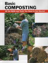 9780811726474-0811726479-Basic Composting: All the Skills and Tools You Need to Get Started (How To Basics)