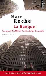 9782757823972-2757823973-Banque. Comment Goldman Sachs Dirige le Monde (French Edition)