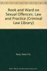 9780421539204-0421539208-Rook and Ward on Sexual Offences (Criminal Law Library)