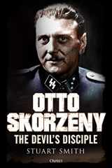 9781472829450-147282945X-Otto Skorzeny: The Devil’s Disciple