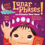 9781623543068-1623543061-Baby Loves Lunar Phases on Chinese New Year!